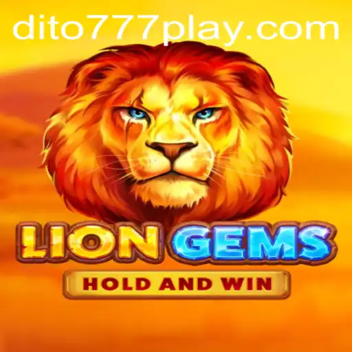 Explore the Exciting World of LionGems with DITO777
