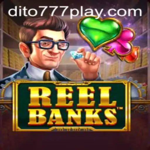 Unveiling ReelBanks: Navigating the Exciting World of DITO777